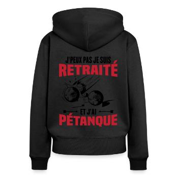 J'peux pas je suis retraité et j'ai pétanque - Sweat à capuche zippé Premium bio Femme - noir - Dos - Julia (174cm)