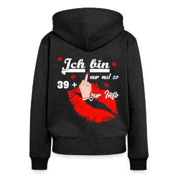 Zum 40. Geburtstag Damen 39 + - Frauen Premium Bio Zip Hoodie - Schwarz - Hinten - Julia (174cm)