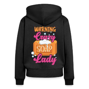 Soap Making Crafting Warning Crazy - Frauen Premium Bio Zip Hoodie - Schwarz - Hinten - Julia (174cm)