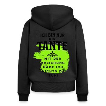 Tante und Erziehung - Frauen Premium Bio Zip Hoodie - Schwarz - Hinten - Julia (174cm)