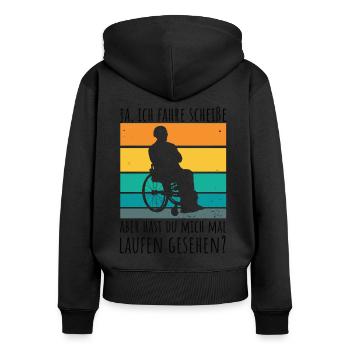 Rollstuhlfahrer Humor Spruch - Frauen Premium Bio Zip Hoodie - Schwarz - Hinten - Julia (174cm)