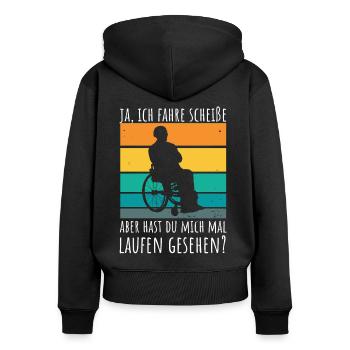 Rollstuhlfahrer Humor Spruch - Frauen Premium Bio Zip Hoodie - Schwarz - Hinten - Julia (174cm)