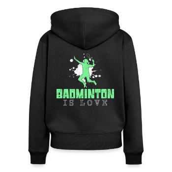 Badminton Spruch - Frauen Premium Bio Zip Hoodie - Schwarz - Hinten - Julia (174cm)
