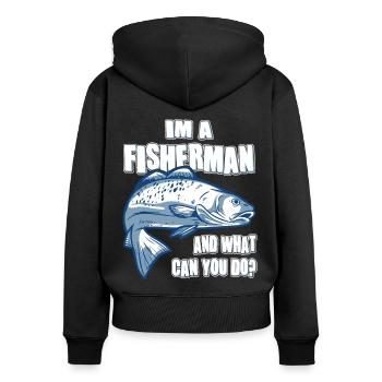 Fishing at A Fisherman And What Can You Do - Women's Premium Organic Zip Hoodie - black - Back - Julia (174cm)
