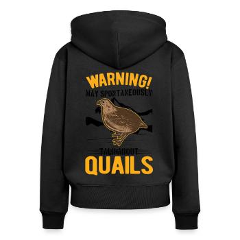 Peut parler spontanément de Cailles Cailles Caille - Sweat à capuche zippé Premium bio Femme - noir - Dos - Julia (174cm)