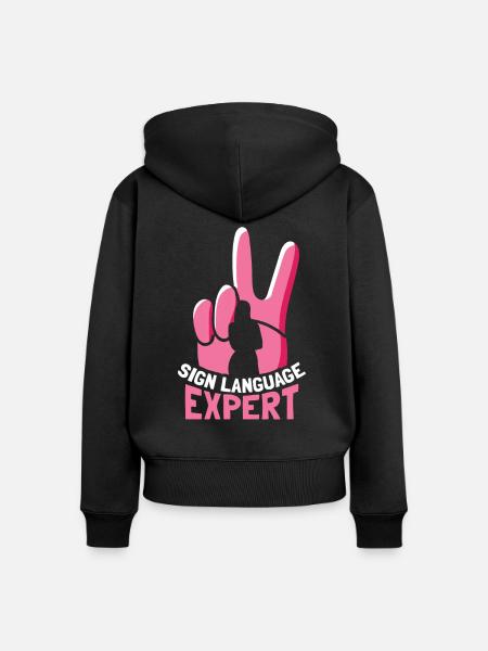 Gebärdensprache Experte Gestik Awareness Gebärden - Frauen Premium Bio Zip Hoodie - Schwarz