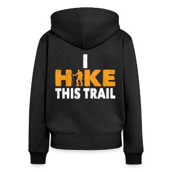 Wandern Hike This Trail Outdoor Trekking Wanderer - Frauen Premium Bio Zip Hoodie - Schwarz - Hinten - Julia (174cm)