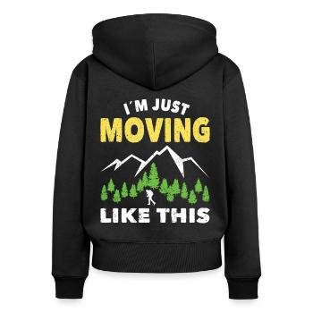 Wandern Im Just Moving Like This Trekking Wanderer - Frauen Premium Bio Zip Hoodie - Schwarz - Hinten - Julia (174cm)