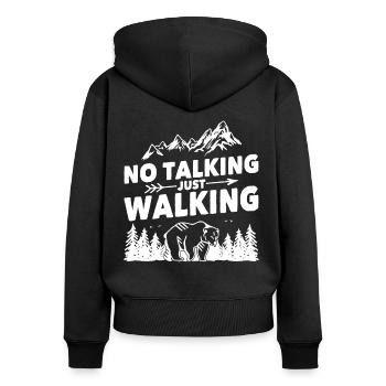 Wandern No Talking Just Walking Trekking Wanderer - Frauen Premium Bio Zip Hoodie - Schwarz - Hinten - Julia (174cm)