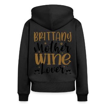Wine Lover BRITTANY Mother - Frauen Premium Bio Zip Hoodie - Schwarz - Hinten - Julia (174cm)