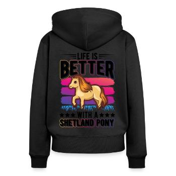 La vie est meilleure avec un Shetland Pony Shetty - Sweat à capuche zippé Premium bio Femme - noir - Dos - Julia (174cm)