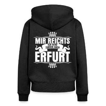 Erfurt Mir reichts Erfurter - Frauen Premium Bio Zip Hoodie - Schwarz - Hinten - Julia (174cm)