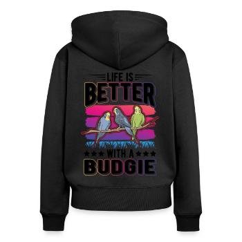 Life is better with a Budgie Budgie Parakeet Parakeet - Women's Premium Organic Zip Hoodie - black - Back - Julia (174cm)