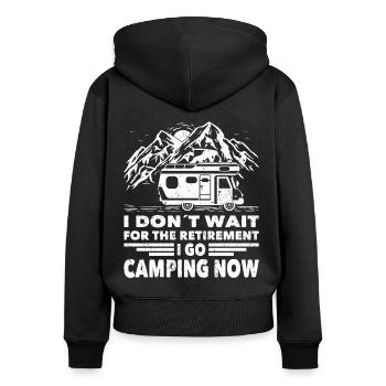 Camper Dont Wait For Retirement I Go Camping Now - Frauen Premium Bio Zip Hoodie - Schwarz - Hinten - Julia (174cm)