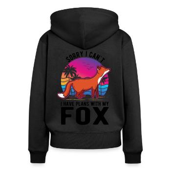 I can't I have plans with my Fox Fuchs - Women's Premium Organic Zip Hoodie - black - Back - Julia (174cm)