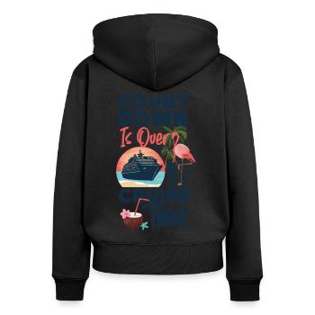 Cruise Ship Vacation Count Down Is - Women's Premium Organic Zip Hoodie - black - Back - Julia (174cm)