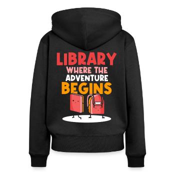 Bibliothek Wo Das Abenteuer Beginnt Bibliothekar - Frauen Premium Bio Zip Hoodie - Schwarz - Hinten - Julia (174cm)