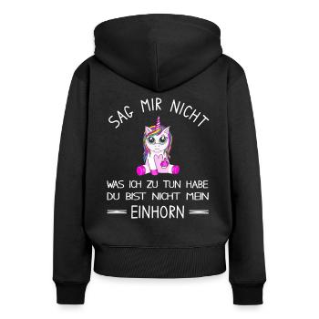 Du bist nicht mein Einhorn - lustiges Einhorn - Frauen Premium Bio Zip Hoodie - Schwarz - Hinten - Julia (174cm)