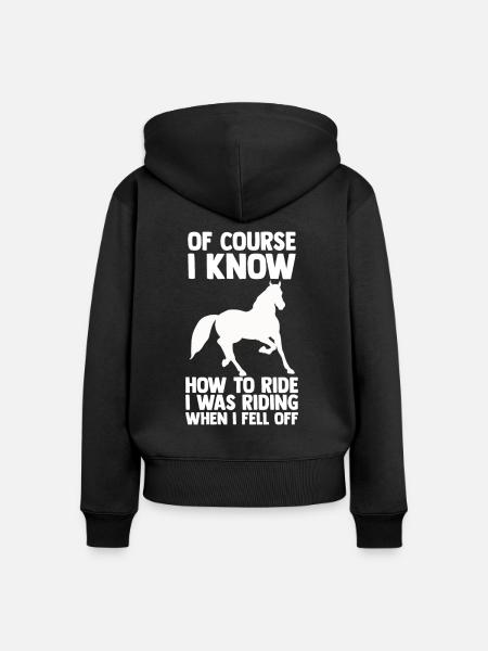 Pferde Reiten Reiter Spruch - Frauen Premium Bio Zip Hoodie - Schwarz