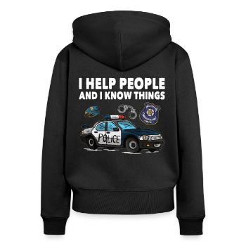 Polizist I Help People And I Know Things Polizei - Frauen Premium Bio Zip Hoodie - Schwarz - Hinten - Julia (174cm)