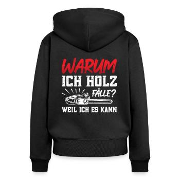 Waldarbeiter Kettensäge Herren Holzfäller für - Frauen Premium Bio Zip Hoodie - Schwarz - Hinten - Julia (174cm)
