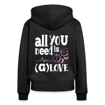 Boxing Gloves All You Need Is G-Love Funny Boxing - Women's Premium Organic Zip Hoodie - black - Back - Julia (174cm)