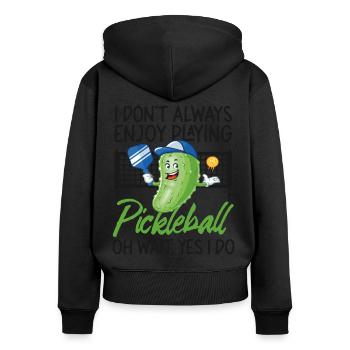 Pickleball Pickle que je ne fais pas toujours - Sweat à capuche zippé Premium bio Femme - noir - Dos - Julia (174cm)