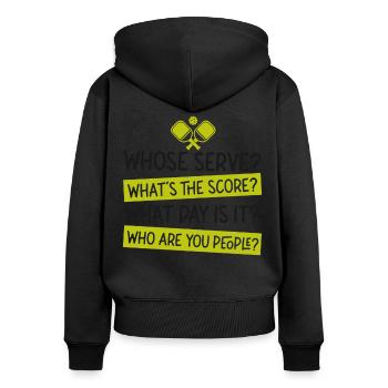 Pickleball Whose Serve? What's The - Frauen Premium Bio Zip Hoodie - Schwarz - Hinten - Julia (174cm)