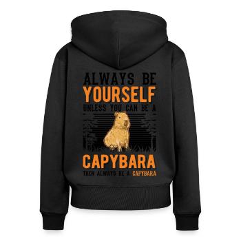 Soyez toujours vous-même Sauf si vous pouvez être un Capybara - Sweat à capuche zippé Premium bio Femme - noir - Dos - Julia (174cm)