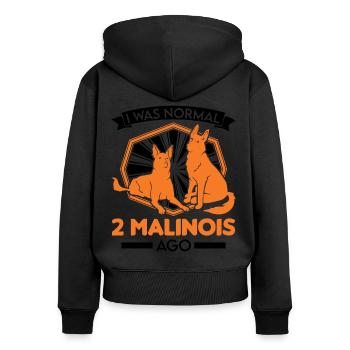 I was normal 2 Malinois ago Belgian Shepherd - Women's Premium Organic Zip Hoodie - black - Back - Julia (174cm)