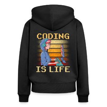 Coding Ist Leben Coder Code Programmierer - Frauen Premium Bio Zip Hoodie - Schwarz - Hinten - Julia (174cm)