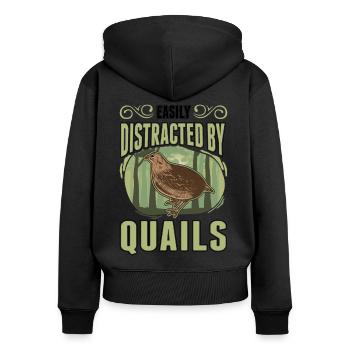 Easily distracted by Quails quail - Women's Premium Organic Zip Hoodie - black - Back - Julia (174cm)