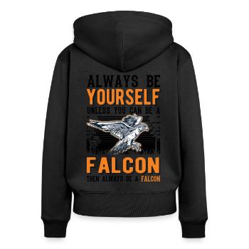 Always be yourself Falcon Falknerei Falke - Women's Premium Organic Zip Hoodie - black - Back - Julia (174cm)