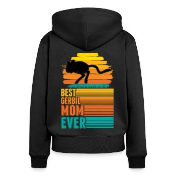 Best Gerbil Mom Ever Rennmaus Mama - Frauen Premium Bio Zip Hoodie - Schwarz - Hinten - Julia (174cm)