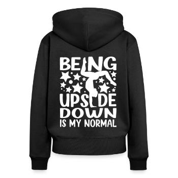Being Upside Down Is My Normal Cheerleader Design - Frauen Premium Bio Zip Hoodie - Schwarz - Hinten - Julia (174cm)