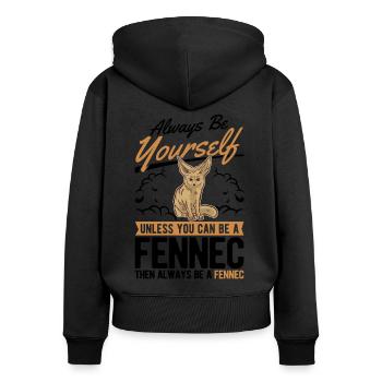 Always be yourses Fennec Wüstenfuchs Fennek - Frauen Premium Bio Zip Hoodie - Schwarz - Hinten - Julia (174cm)