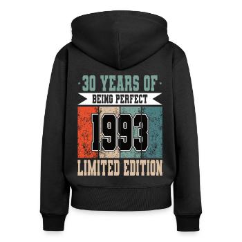 30e anniversaire 30 ans d’être parfait 1993 - Sweat à capuche zippé Premium bio Femme - noir - Dos - Julia (174cm)