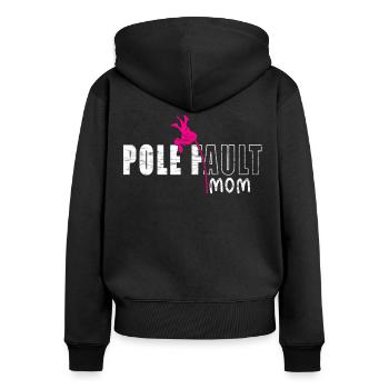Pole Vault Pole Jumper Mom - Women's Premium Organic Zip Hoodie - black - Back - Julia (174cm)