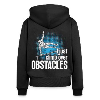 Parkour I Just Climb Over Obstacles Freerunning - Frauen Premium Bio Zip Hoodie - Schwarz - Hinten - Julia (174cm)