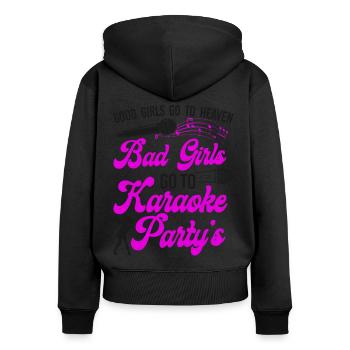 Karaoke Singer Good Girls Go To - Frauen Premium Bio Zip Hoodie - Schwarz - Hinten - Julia (174cm)