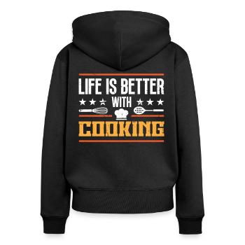 Koch Life Is Better With Cooking Kochen Chefkoch - Women's Premium Organic Zip Hoodie - black - Back - Julia (174cm)