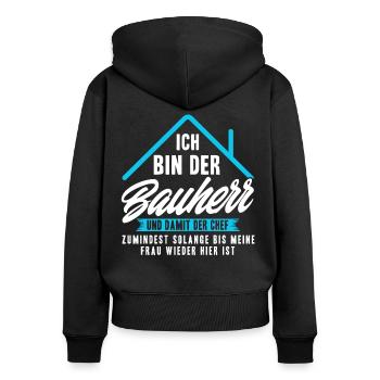 Ich Bin Nur der Bauherr - Frauen Premium Bio Zip Hoodie - Schwarz - Hinten - Julia (174cm)