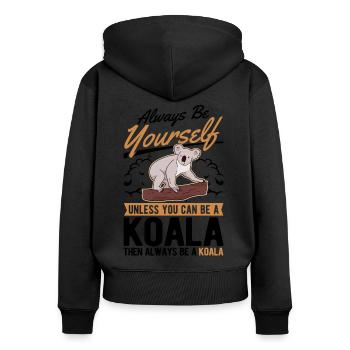 Always be yourself Koala - Frauen Premium Bio Zip Hoodie - Schwarz - Hinten - Julia (174cm)