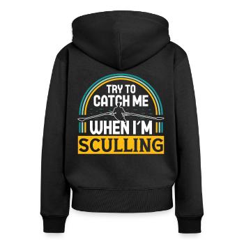 Rudern Try To Catch Me Ruderer Rudersport Kajak - Frauen Premium Bio Zip Hoodie - Schwarz - Hinten - Julia (174cm)
