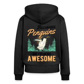Because Penguins are freaking awesome Pinguin - Frauen Premium Bio Zip Hoodie - Schwarz - Hinten - Julia (174cm)