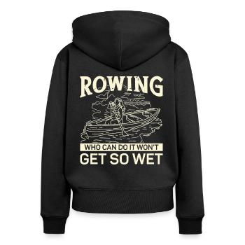 Rudern Aviron ne sera pas si mouillé Ruderer Rudersport - Sweat à capuche zippé Premium bio Femme - noir - Dos - Julia (174cm)