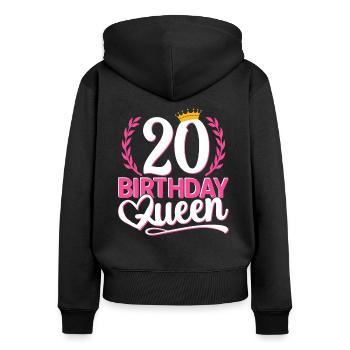 20. Geburtstag Frau 20 Jahre alt 20ter 20er Queen - Frauen Premium Bio Zip Hoodie - Schwarz - Hinten - Julia (174cm)