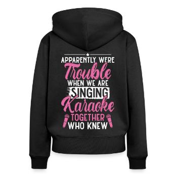 Chanteur de karaoké Apparemment, nous sommes - Sweat à capuche zippé Premium bio Femme - noir - Dos - Julia (174cm)