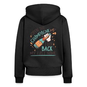 I Got Back My Last Name | Divorce Party - Women's Premium Organic Zip Hoodie - black - Back - Julia (174cm)