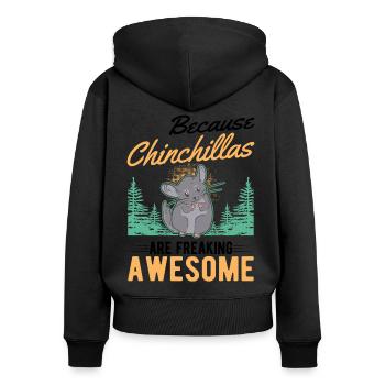 Because Chinchillas are freaking awesome - Frauen Premium Bio Zip Hoodie - Schwarz - Hinten - Julia (174cm)